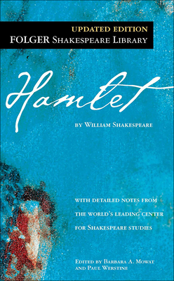 Hamlet (New Folger Library Shakespeare) By William Shakespeare, Barbara A. Mowat (Editor), Paul Werstine (Editor) Cover Image