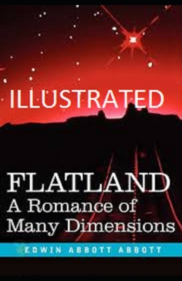 Flatland: A Romance of Many Dimensions Illustrated Cover Image