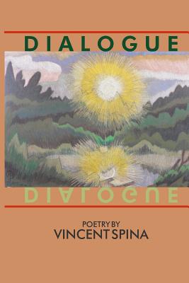 Dialogue By Vincent Spina Cover Image