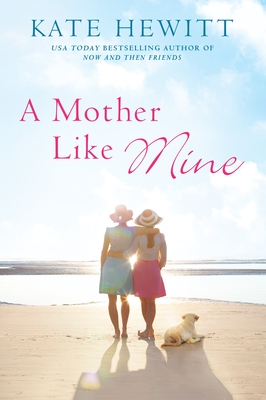 Cover for A Mother Like Mine (A Hartley-by-the-Sea Novel #3)