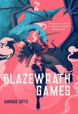Blazewrath Games By Amparo Ortiz Cover Image