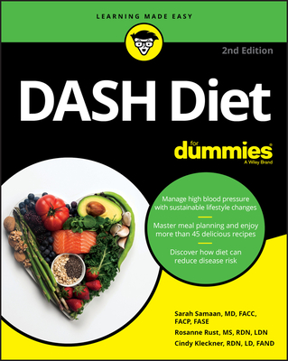 Dash Diet for Dummies By Sarah Samaan, Rosanne Rust, Cindy Kleckner Cover Image