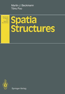 Spatial Structures (Advances in Spatial and Network Economics) Cover Image