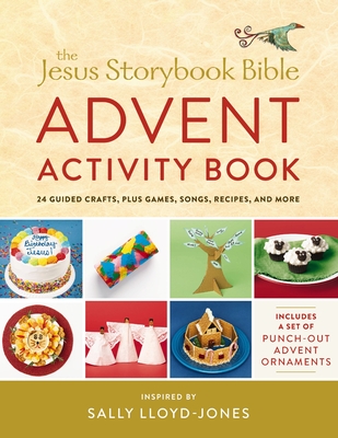 The Jesus Storybook Bible Advent Activity Book: 24 Guided Crafts, Plus Games, Songs, Recipes, and More By Sally Lloyd-Jones, Jago Silver (Illustrator) Cover Image