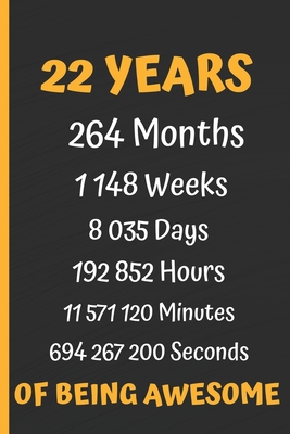 22 Years Of Being Awesome 22nd Birthday Journal Diary 22th Birthday Gift Notebook 22 Year Old Birthday Gift Women Men Turning 22 Gift For Him Paperback Politics And Prose Bookstore