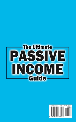 The Ultimate Passive Income Guide: Analysis of Best Ways to Make Money Online Amazon FBA, Social Media Marketing, Influencer Marketing, E-Commerce, Dr Cover Image