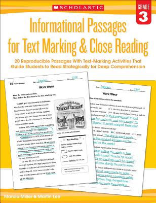 Informational Passages for Text Marking & Close Reading: Grade 3: 20 Reproducible Passages With Text-Marking Activities That Guide Students to Read Strategically for Deep Comprehension Cover Image