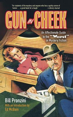 Gun in Cheek: An Affectionate Guide to the Worst in Mystery Fiction Cover Image