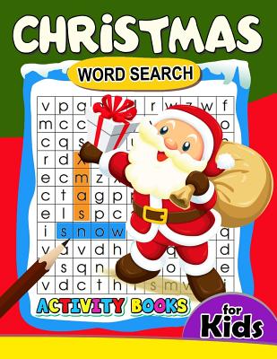 Christmas Word Search Activity Book for Kids: Activity book for boy, girls, kids Ages 2-4,3-5,4-8 Cover Image
