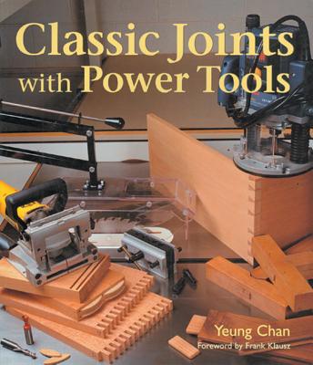 Classic Joints with Power Tools Cover Image
