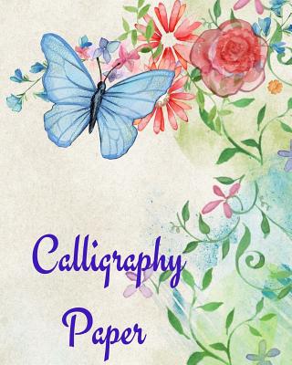 Calligraphy Paper: Notebook writing for beginners and more experienced calligraphers