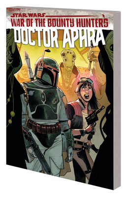Star Wars: Doctor Aphra Vol. 3: War of the Bounty Hunters Cover Image