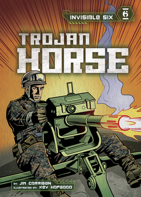 Trojan Horse By Jim Corrigan, Kev Hopgood (Illustrator) Cover Image