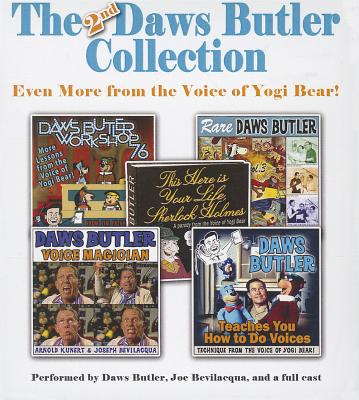 The 2nd Daws Butler Collection: Even More from the Voice of Yogi Bear! Cover Image