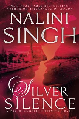 Silver Silence (Psy-Changeling Trinity #1) By Nalini Singh Cover Image