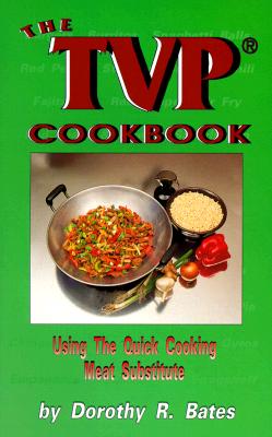 Tvp Cookbook By Dorothy R. Bates, Bates Cover Image