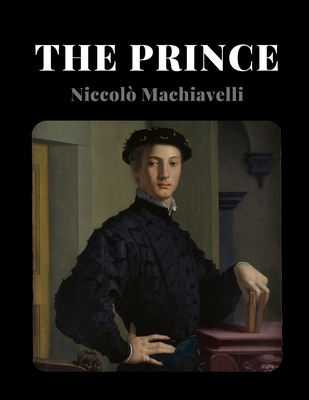 The Prince by Niccolò Machiavelli Cover Image
