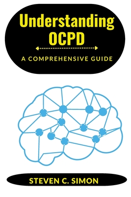 Understanding Obsessive Compulsive Personality Disorder: A Comprehensive Guide Cover Image