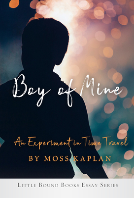 Boy of Mine: An Experiment in Time Travel Cover Image