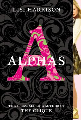 Alphas By Lisi Harrison Cover Image