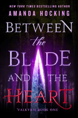 Cover for Between the Blade and the Heart