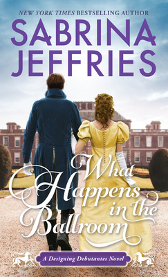 What Happens in the Ballroom (Designing Debutantes #2) Cover Image