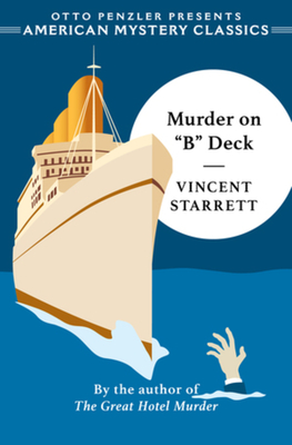 Murder on "B" Deck (An American Mystery Classic)