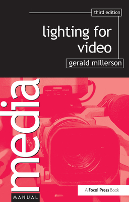 Lighting for Video By Gerald Millerson Cover Image