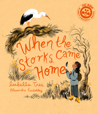 When The Storks Came Home (Nature’s Wisdom)