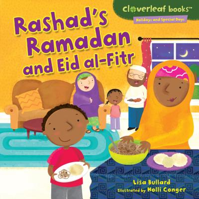 Rashad's Ramadan and Eid Al-Fitr (Cloverleaf Books (TM) -- Holidays and Special Days) Cover Image