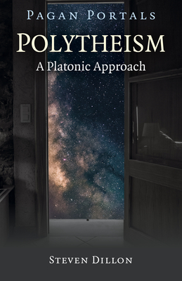 Pagan Portals - Polytheism: A Platonic Approach Cover Image