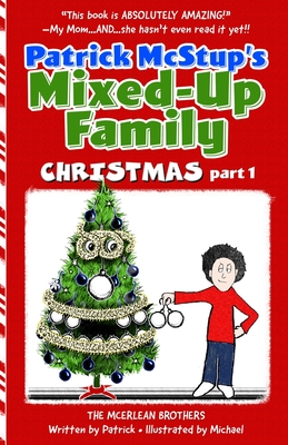 Patrick McStup's Mixed-Up Family Christmas part 1 Cover Image