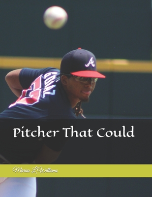 Pitcher That Could By Marisa L. Williams Cover Image