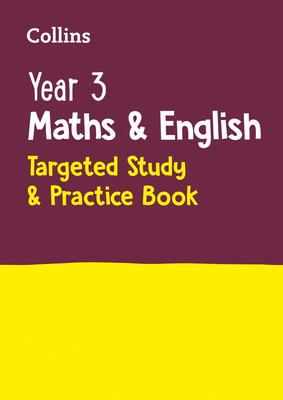 Year 3 Maths and English: Targeted Study & Practice Book Cover Image