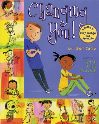 Changing You!: A Guide to Body Changes and Sexuality Cover Image