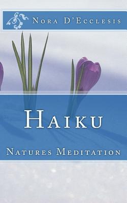 Haiku: Natures Meditation Cover Image