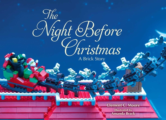 The Night Before Christmas: A Brick Story