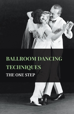 Ballroom Dancing Techniques - The One Step By Anon Cover Image