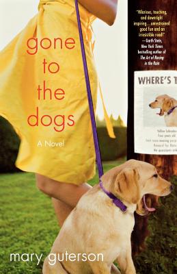 Gone to the Dogs: A Novel