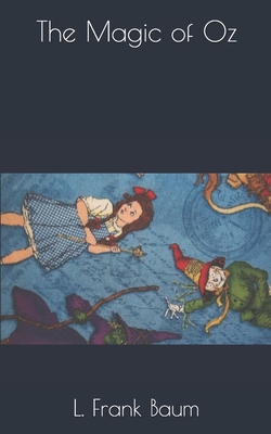 The Magic of Oz