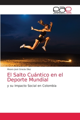 El Salto Cuántico en el Deporte Mundial