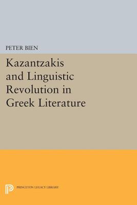 Kazantzakis and the Linguistic Revolution in Greek Literature ...