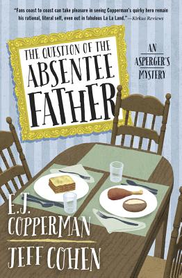 Cover for The Question of the Absentee Father (Asperger's Mystery #4)