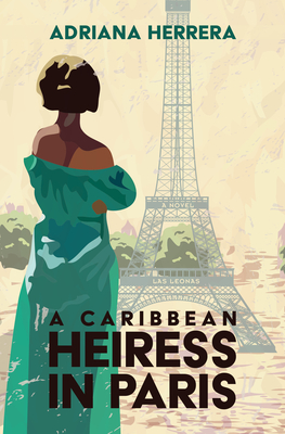 A Caribbean Heiress in Paris (Las Leonas #1)