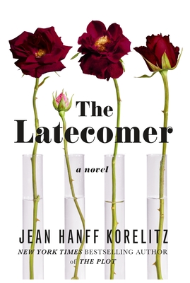 cover of The Late Comer by Jean Hanff Korelitz.
