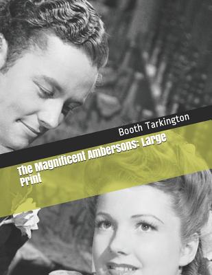 The Magnificent Ambersons