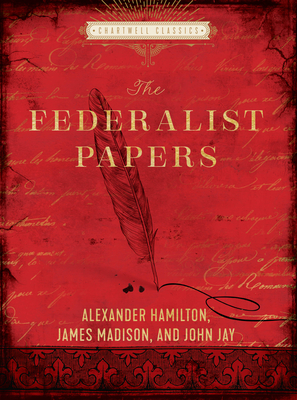 The Federalist Papers (Chartwell Classics) Cover Image