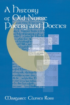 A History of Old Norse Poetry and Poetics Cover Image