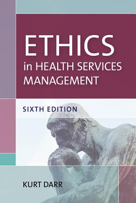 Ethics in Health Services Management Cover Image