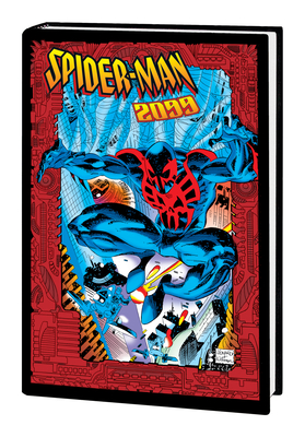 SPIDER-MAN 2099 OMNIBUS VOL. 1 By Peter David (Comic script by), Marvel Various (Comic script by), Rick Leonardi (Illustrator), Marvel Various (Illustrator), Rick Leonardi (Cover design or artwork by) Cover Image